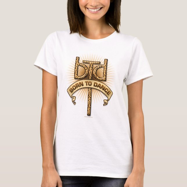 Born To Dance (leopard) T-Shirt (Front)