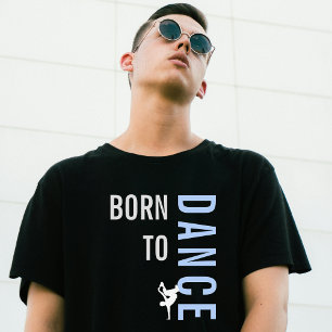 Born To Dance Modern Black T-Shirt