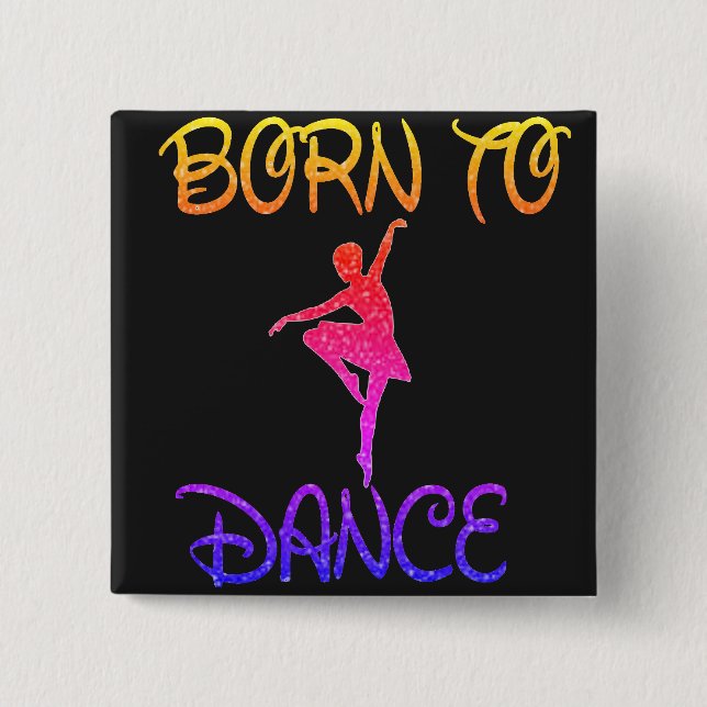 Born to Dance Rainbow Ballerina  15 Cm Square Badge (Front)