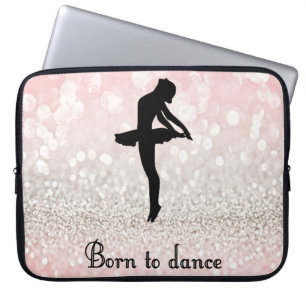 Born to Dance Sparkle Dancer Laptop Sleeve