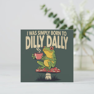 Born to Dilly Dally Vintage Frog Funny Retro Invitation