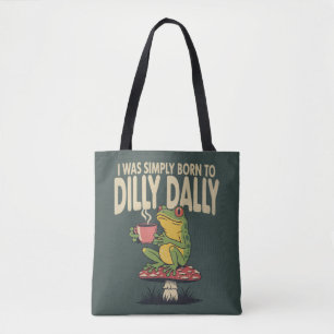 Born to Dilly Dally Vintage Frog Funny Retro Tote Bag