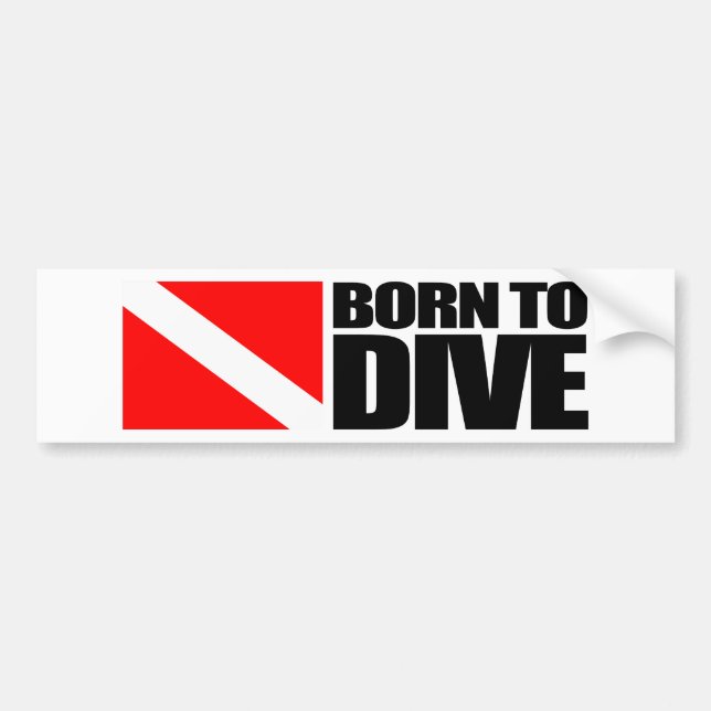 Born To Dive Bumper Sticker (Front)