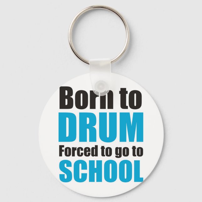 born to drum key ring (Front)