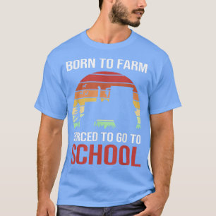 Born To Farm Tractor Farm Farmers Vintage T-Shirt
