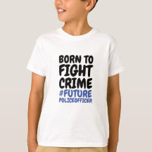 Born to Fight Crime T-Shirt