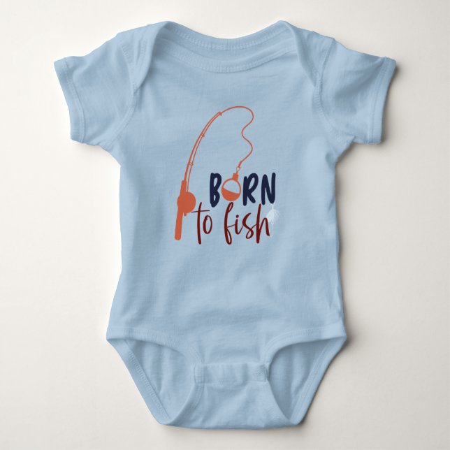 Born To Fish Fishing Rod Bobber Float Baby Bodysuit (Front)