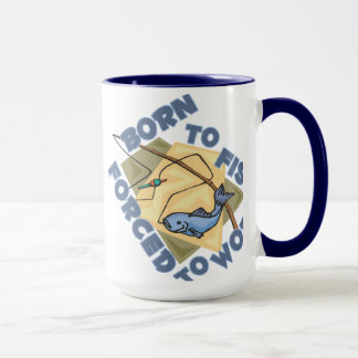 BORN TO FISH FORCED TO WORK MUG