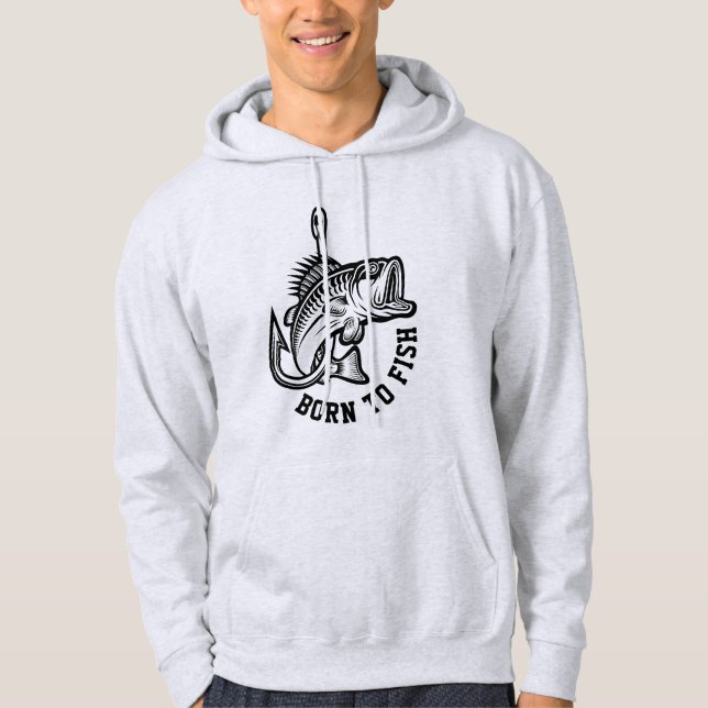 Born To Fish Hoodie (Front)