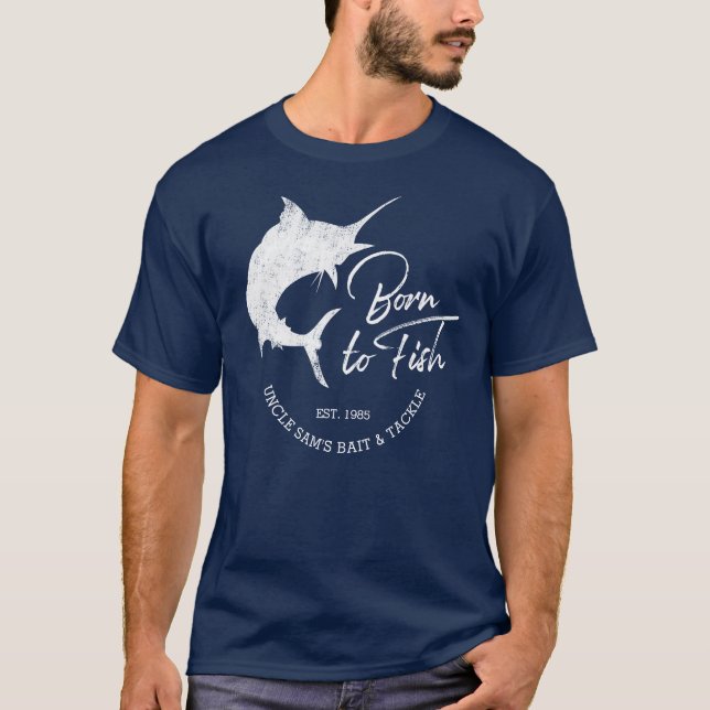 Born To Fish Marlin Custom Fishing Business T-Shirt (Front)