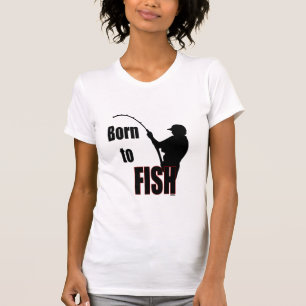 Born to Fish T-Shirt