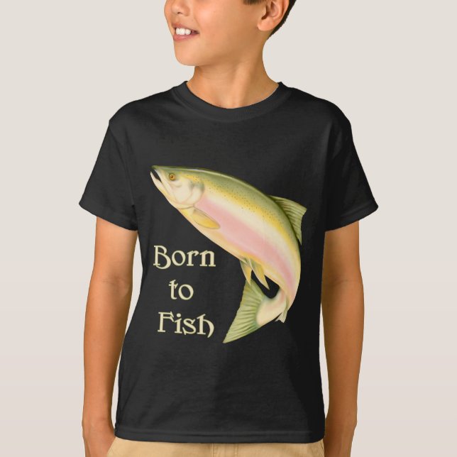 Born to Fish T-Shirt (Front)