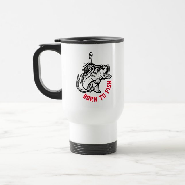 Born To Fish Travel Mug (Left)