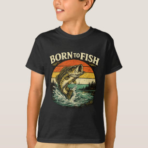 Born to fish vintage bass fishing fisherman T-Shirt