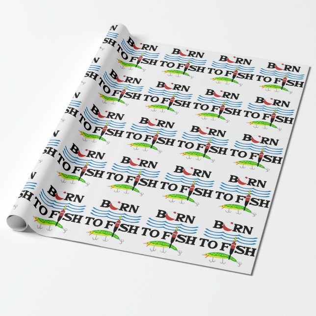 Born to Fish Wrapping Paper (Unrolled)