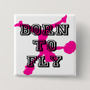 Born to Fly cheerleader 15 Cm Square Badge