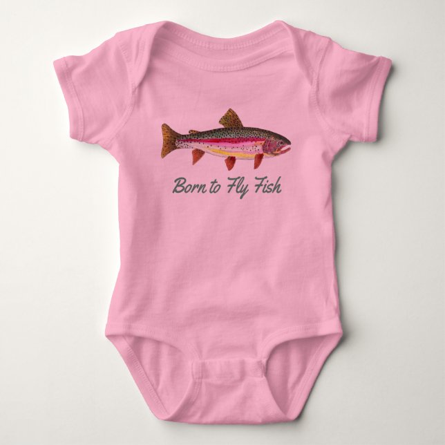 "Born to Fly Fish" Rainbow Trout Baby Bodysuit (Front)