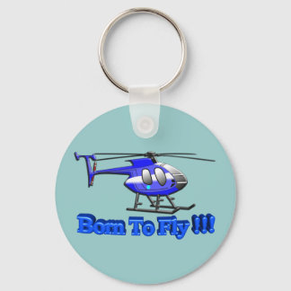 Born To Fly !!! Helicopter Key Ring