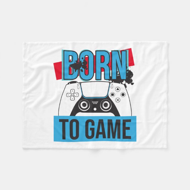 BORN TO GAME WITH MY CONSOLE FLEECE BLANKET (Front (Horizontal))