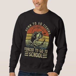 Born To Go Fishing Bass Fish Fisherman Boys Kids 2 Sweatshirt