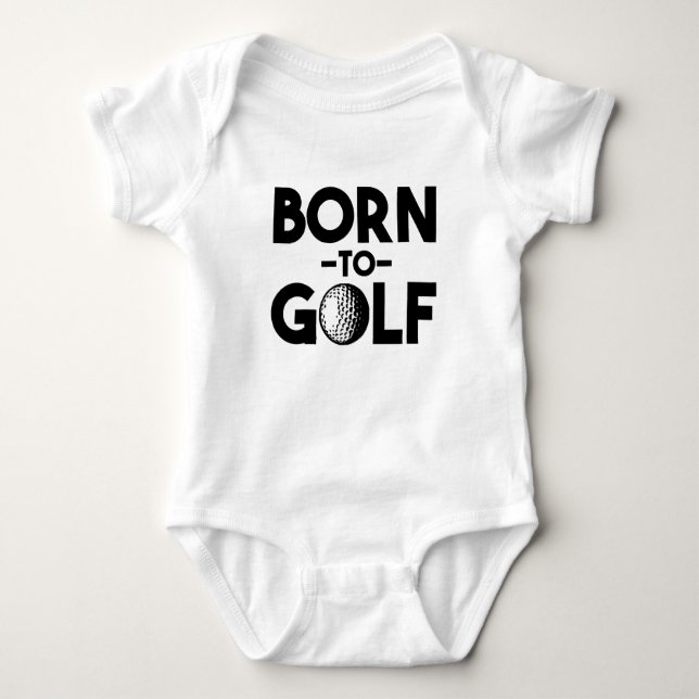 Born to Golf funny baby boy shirt (Front)