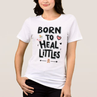 Born To Heal Littles Tri-Blend Shirt