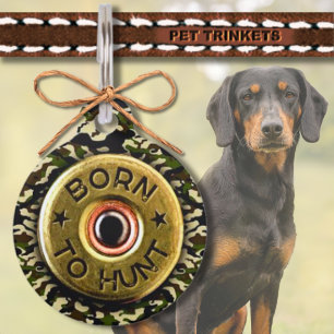Born to Hunt Camouflage Shotgun Shell Pet Tag