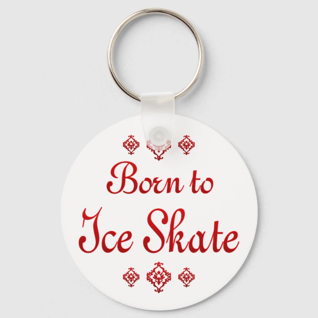 BORN TO ICE SKATE KEY RING (Front)