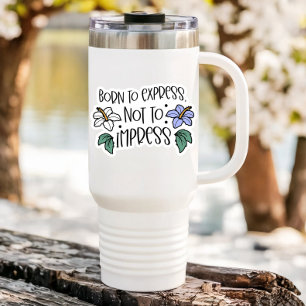 Born to Impress Quote Laptop Die-Cut Sticker