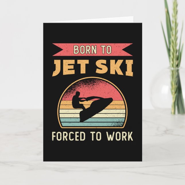 Born to Jet Ski Jet Skiing Water Sports Jetski Card (Front)