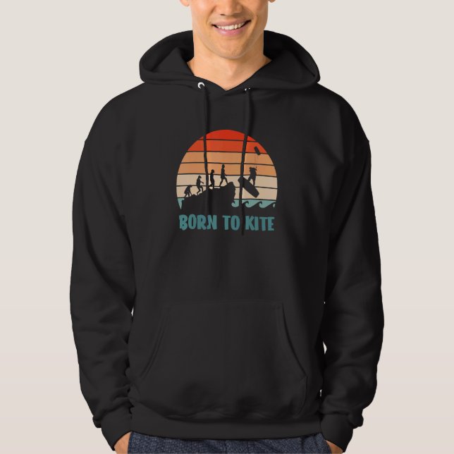 Born To Kite Kiteboarding Kite Surfing Evolution Hoodie (Front)