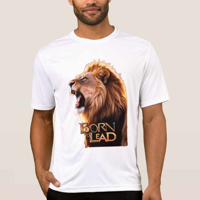 "Born to Lead – Roaring Lion Head Men's T-Shirt" T-Shirt (Front)