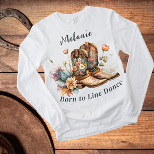 Born to Line Dance Boots Flowers T-Shirt