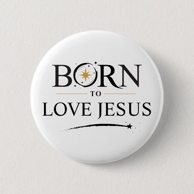 Born to Love Jesus - Button Personalisation (Front)