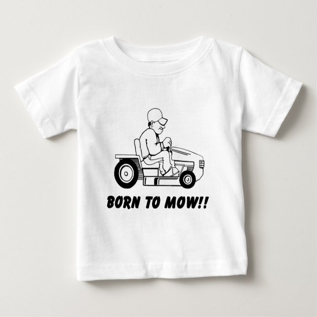 Born To Mow Baby T-Shirt (Front)