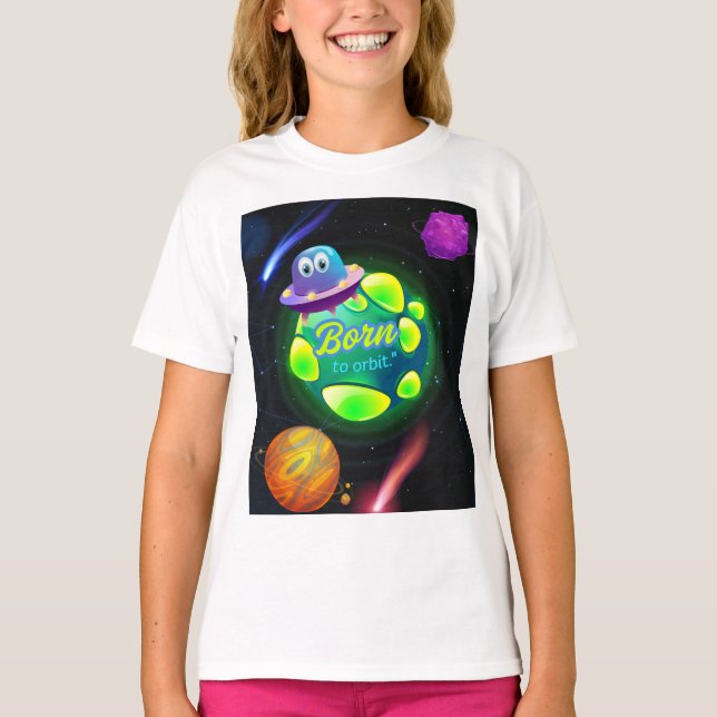 Born to orbit  T-Shirt (Front)