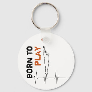 Born to play basketball key ring