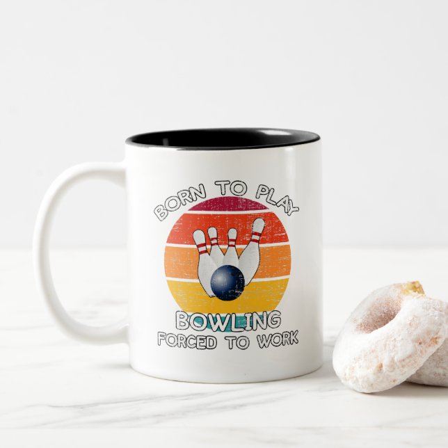 Born To Play Bowling Forced To Work Two-Tone Coffee Mug (With Donut)