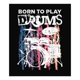 Born To Play Drums Drumming Rock Music Band Drumme Photo Print