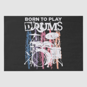 Born To Play Drums Drumming Rock Music Band Drumme Tissue Paper