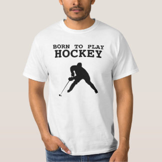 Born To Play Hockey T-Shirt