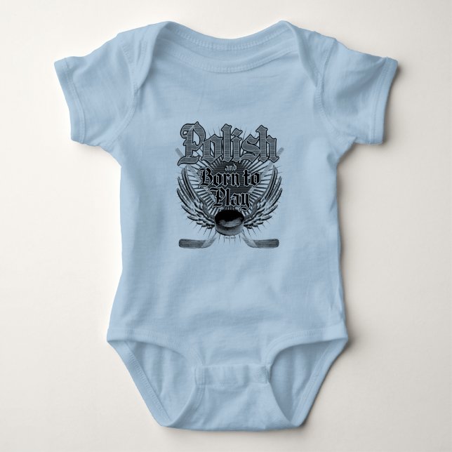 Born To Play (Polish) Baby Bodysuit (Front)