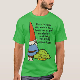 Born to Punk Garden Gnome T-Shirt