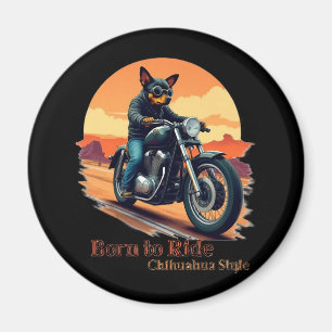Born to Ride Chihuahua Motorcycle Art Print Magnet