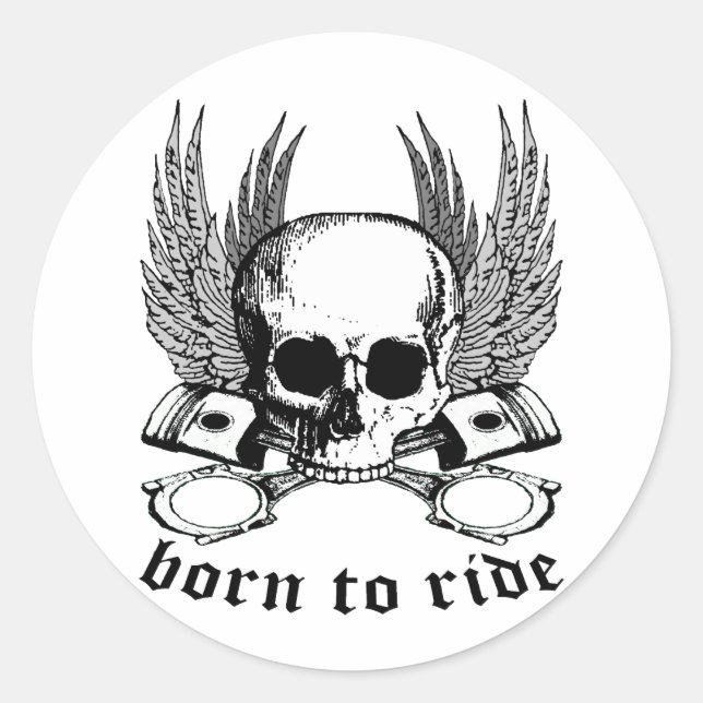 Born To Ride Classic Round Sticker (Front)