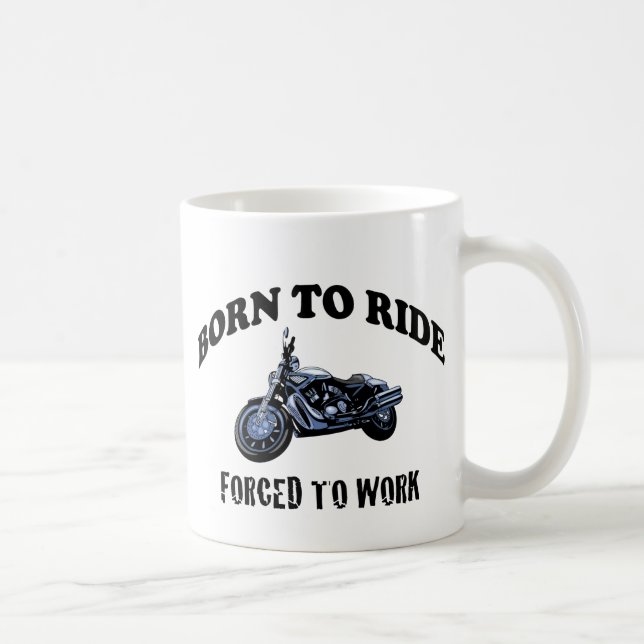 BORN TO RIDE COFFEE MUG (Right)