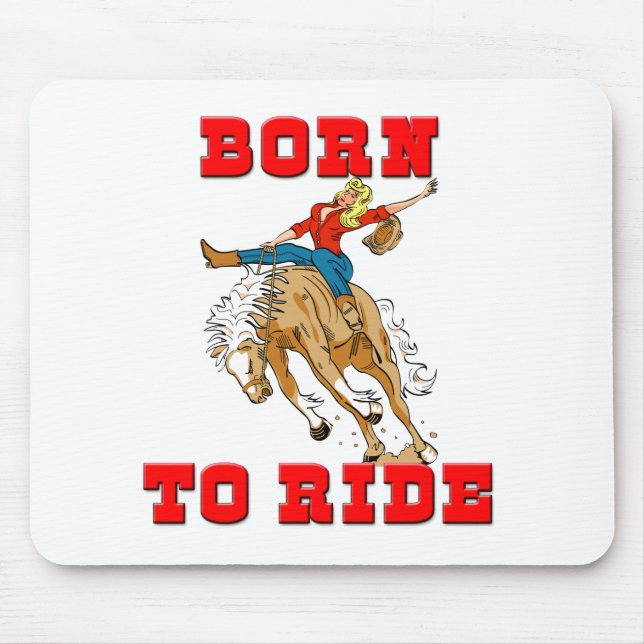 Born to Ride CowGirl Mouse Pad (Front)