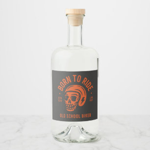Born to Ride Liquor Bottle Label