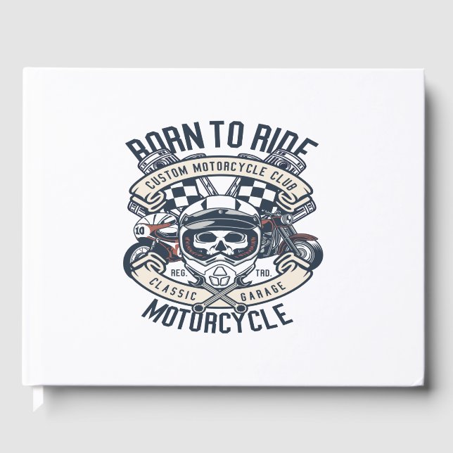 Born To Ride Motorcycle Guest Book (Front)