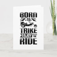 Born to ride Trike